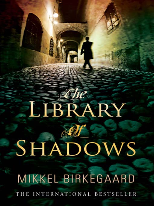 Title details for The Library of Shadows by Mikkel Birkegaard - Available